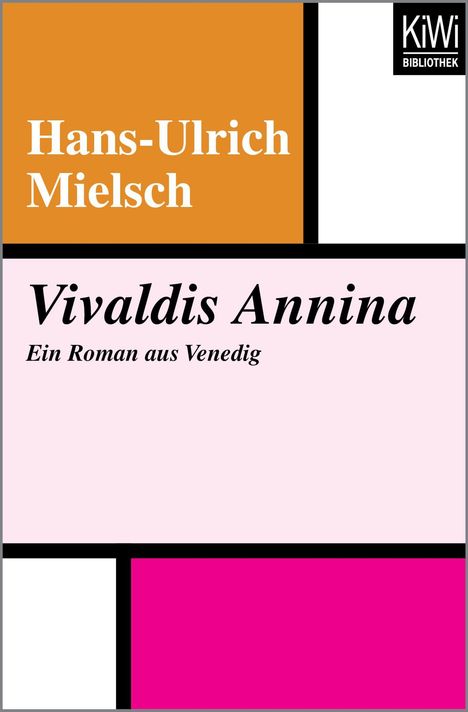 Hans-Ulrich Mielsch: Vivaldis Annina, Buch