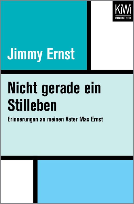 Jimmy Ernst: Ernst, J: Nicht gerade ein Stilleben, Buch