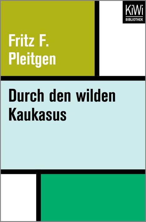 Fritz Pleitgen: Pleitgen, F: Durch den wilden Kaukasus, Buch