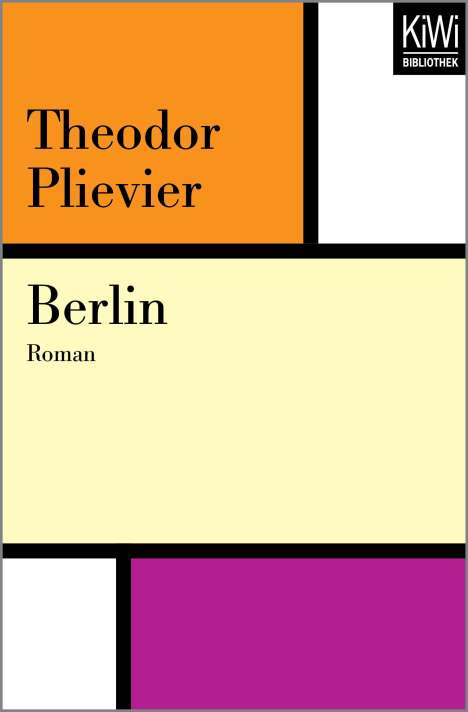 Theodor Plievier: Plievier, T: Berlin, Buch
