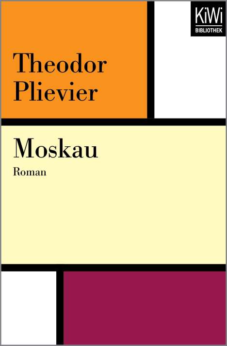Theodor Plievier: Plievier, T: Moskau, Buch