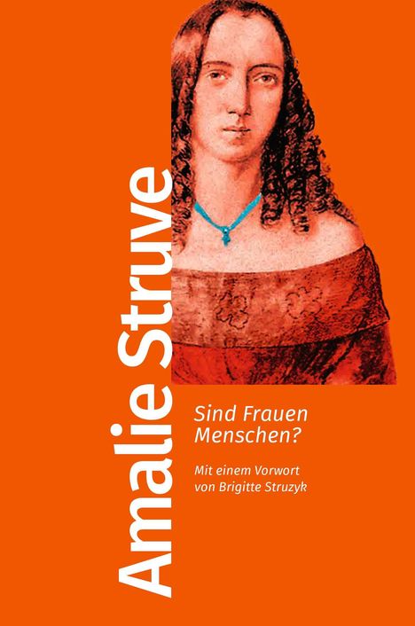 Amalie Struve: Sind Frauen Menschen?, Buch