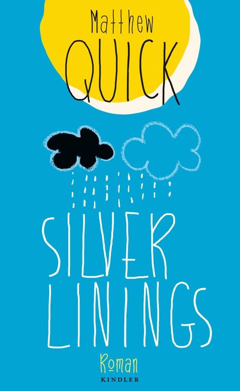 Matthew Quick: Silver Linings, Buch