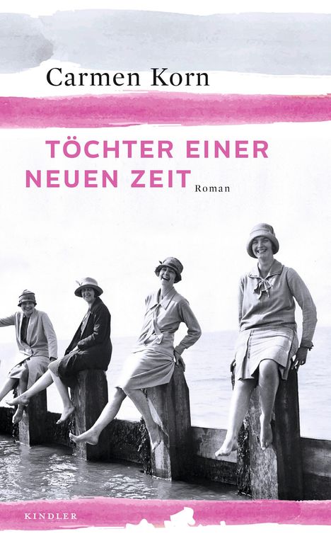 Carmen Korn: Töchter einer neuen Zeit, Buch