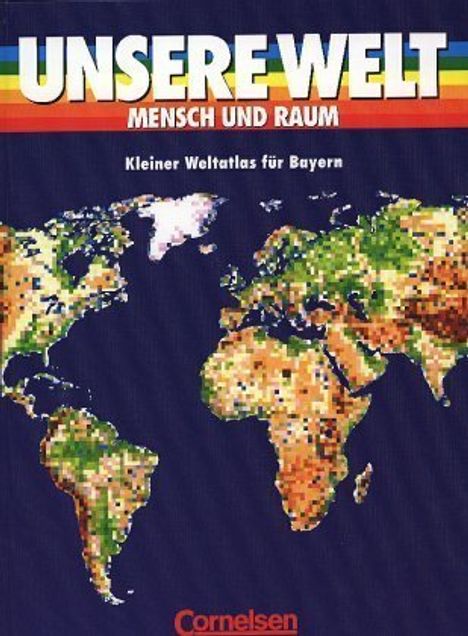 Kleiner Weltatlas für Bayern, Buch
