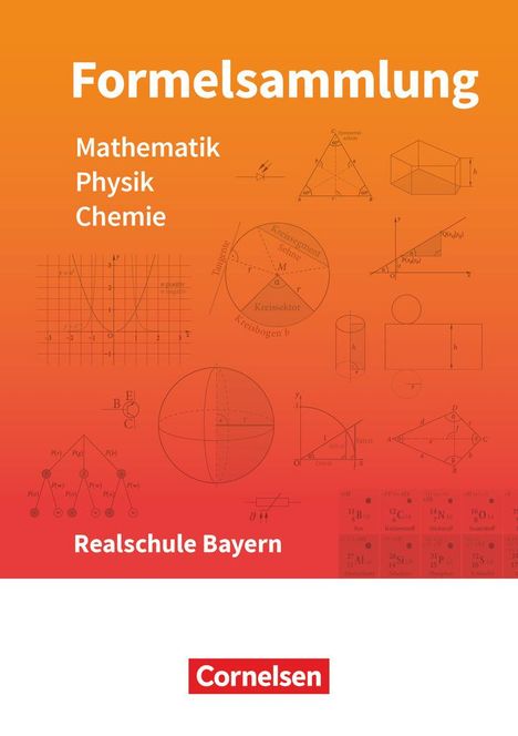 Alois Einhauser: Formelsammlungen Sekundarstufe I Mathematik - Physik - Chemie. Realschule - Bayern, Buch