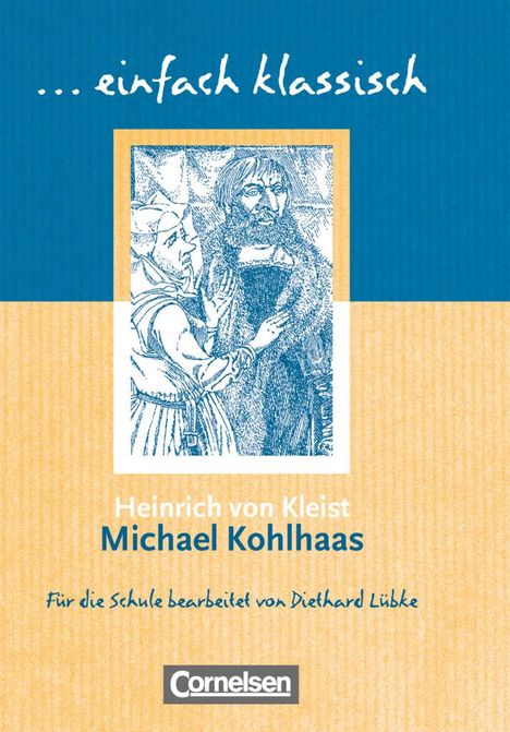 Heinrich von Kleist: Kleist, H: Michael Kohlhaas Schülerheft, Buch