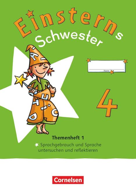 Einsterns Schwester 4. Schuljahr. Themenheft 1 - Sprache untersuchen - Verbrauchsmaterial, Buch