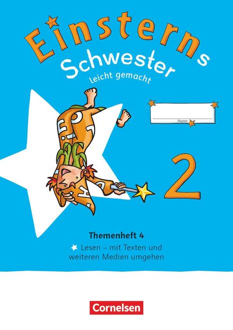 Einsterns Schwester 2. Schuljahr. Leicht gemacht - Themenheft 4: Lesen - Verbrauchsmaterial, Buch