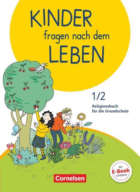 Doreen Blumhagen: Kinder fragen nach dem Leben 1./2. Schuljahr - Religionsbuch - Schülerbuch, Buch