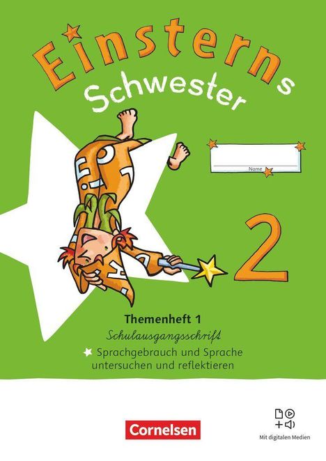 "Einsterns Schwester 2. Themenheft 1. Sprachgebrauch und Sprache untersuchen und reflektieren. Cornelsen." 
Kind mit Zauberstab.