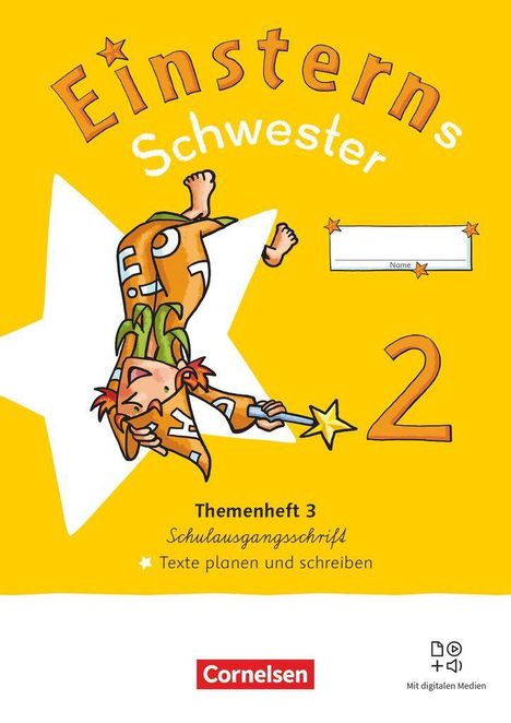 Text: "Einsterns Schwester", "Name", "2", "Themenheft 3", "Schulausgangsschrift", "Texte planen und schreiben", "Cornelsen". Illustration: Kind mit Sternen.