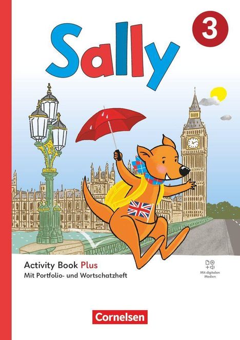 Text: "Sally 3", "Activity Book Plus", "Mit Portfolio- und Wortschatzheft", "Mit digitalen Medien", "Cornelsen". Illustration: Känguru mit rotem Regenschirm vor Big Ben.