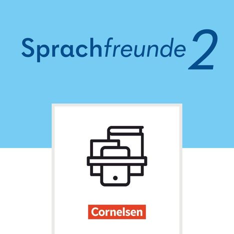 „Sprachfreunde 2“ in Blau, darunter das Cornelsen-Logo, Schwarz-Weiß-Illustration von Büchern und Tablet.