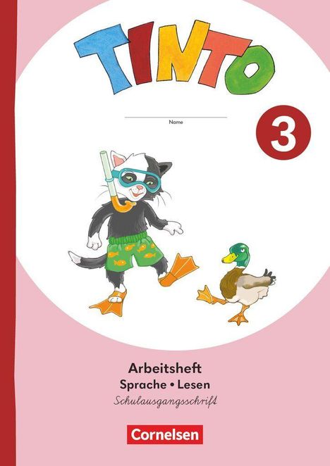 "TINTO", "3", "Arbeitsheft Sprache • Lesen". Illustration: Katze mit Schnorchel und Ente. "Cornelsen" Logo.