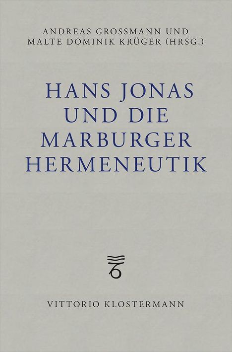 Hans Jonas und die Marburger Hermeneutik, Buch