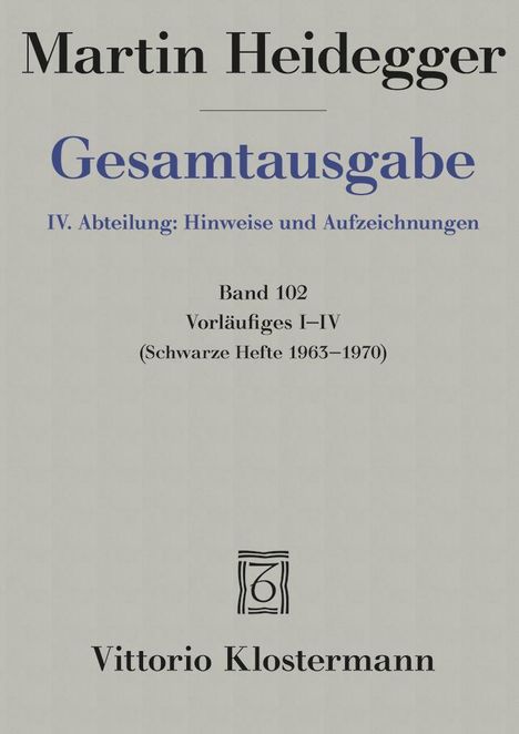 Martin Heidegger: Vorläufiges I-IV, Buch