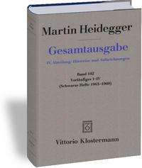 Martin Heidegger: Vorläufiges I-IV, Buch