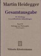 Martin Heidegger: Gesamtausgabe Abt. 3 Unveröffentliche Abhandlungen Bd. 65. Beiträge zur Philosophie, Buch