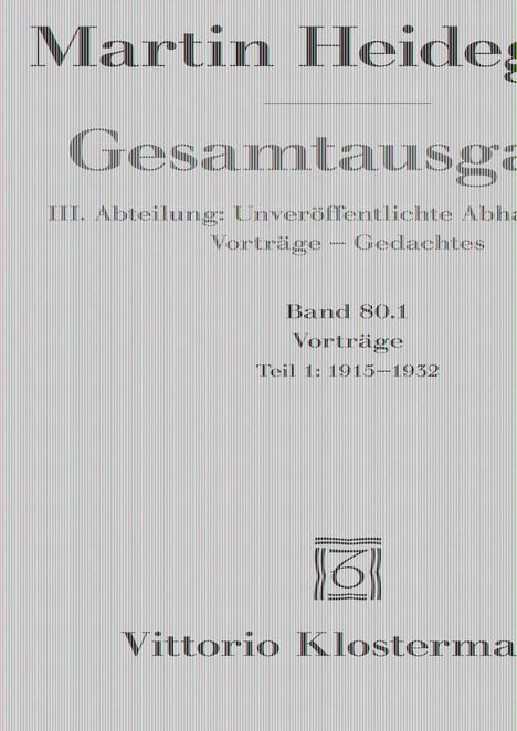 Martin Heidegger: Gesamtausgabe. 4 Abteilungen / Vorträge 01, Buch
