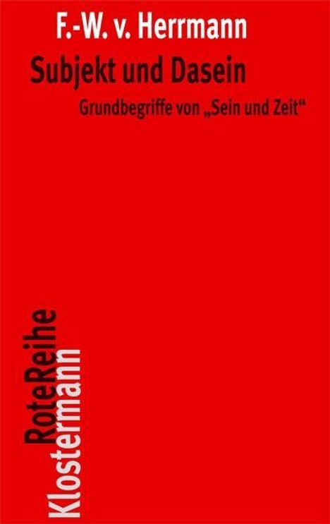 Friedrich-Wilhelm von Herrmann: Subjekt und Dasein, Buch