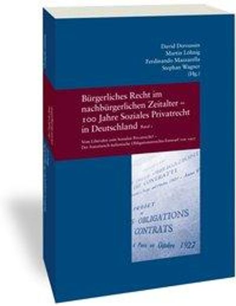 Bürgerliches Recht im nachbürgerlichen Zeitalter - 100 Jahre, Buch