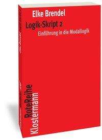 Elke Brendel: Logik-Skript 2, Buch
