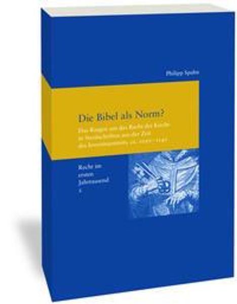 Philipp N. Spahn: Die Bibel als Norm?, Buch