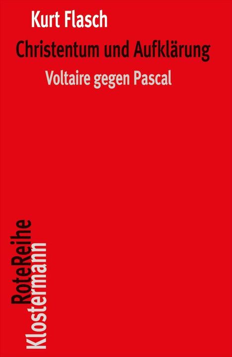Kurt Flasch: Christentum und Aufklärung, Buch