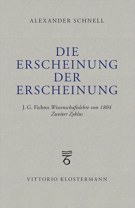Alexander Schnell: Die Erscheinung der Erscheinung, Buch