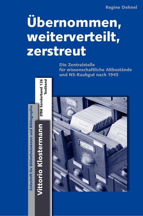 Regine Dehnel: Übernommen, weiterverteilt, zerstreut, Buch