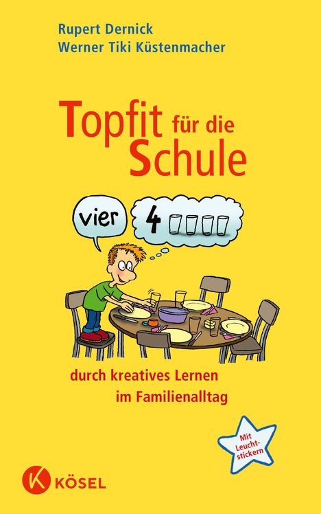 Rupert Dernick: Topfit für die Schule durch kreatives Lernen im Familienalltag, Buch