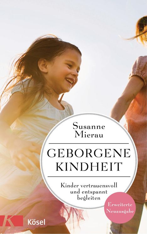 Susanne Mierau: Geborgene Kindheit, Buch