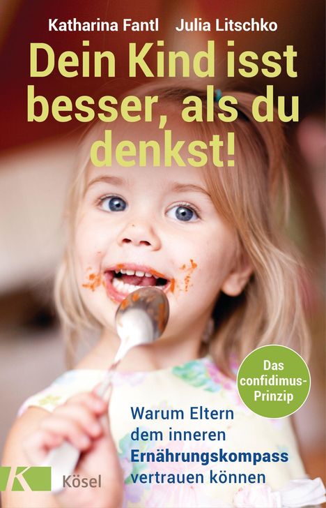 Katharina Fantl: Dein Kind isst besser, als du denkst!, Buch