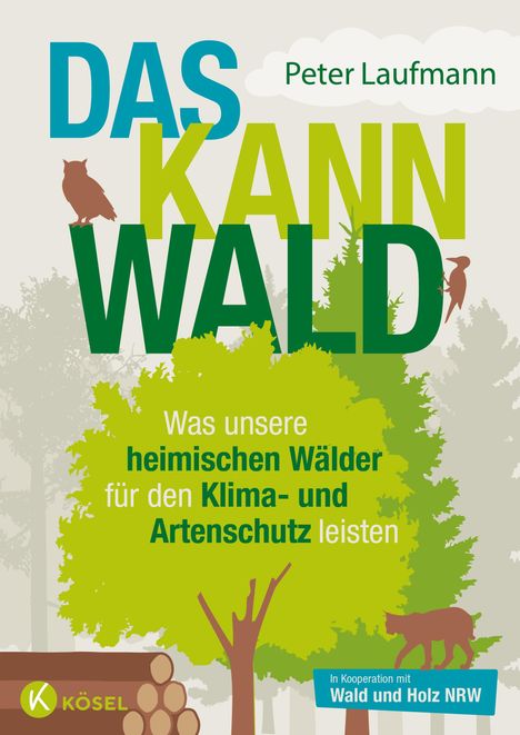 Peter Laufmann: Das kann Wald, Buch