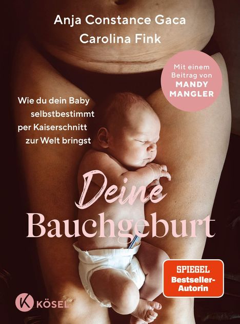 Titel: "Deine Bauchgeburt". Ein Baby liegt in den Armen einer Person. Autorinnen: Anja Constance Gaca, Carolina Fink.