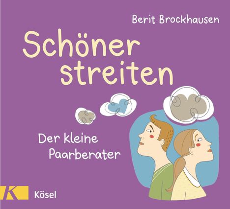 Berit Brockhausen: Brockhausen, B: Schöner streiten, Buch