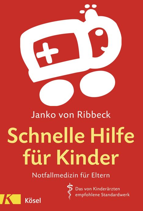 Janko von Ribbeck: Ribbeck, J: Schnelle Hilfe für Kinder, Buch