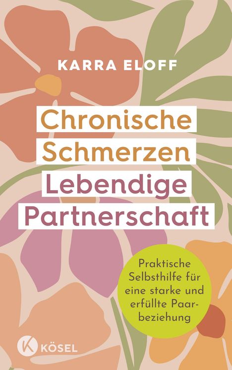 Karra Eloff: Chronische Schmerzen - lebendige Partnerschaft, Buch