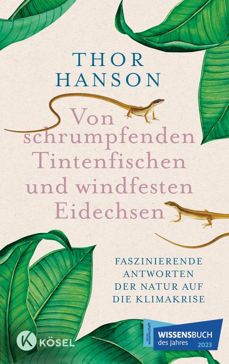 Thor Hanson: Von schrumpfenden Tintenfischen und windfesten Eidechsen, Buch