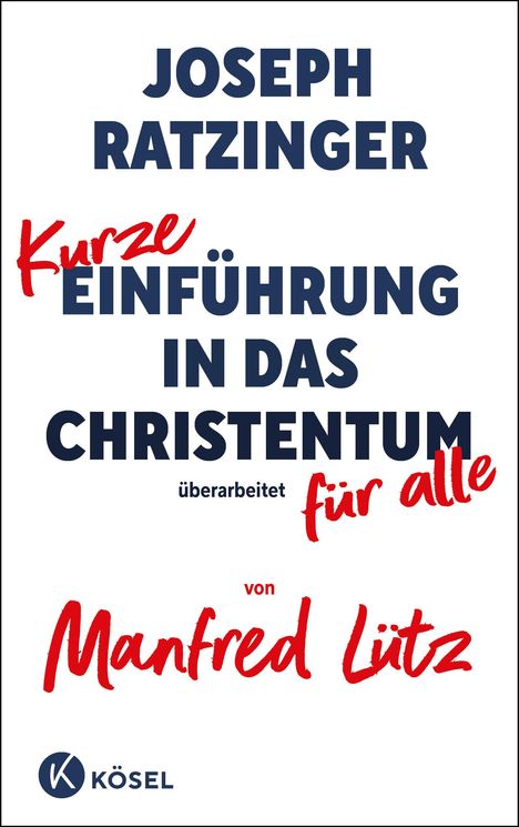 Joseph Ratzinger: Kurze Einführung in das Christentum, Buch