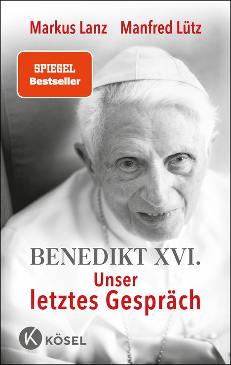 Markus Lanz: Benedikt XVI. - Unser letztes Gespräch, Buch