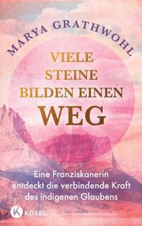 Marya Grathwohl: Viele Steine bilden einen Weg, Buch