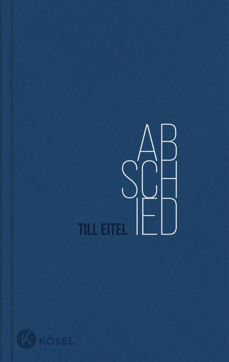 Till Eitel: Abschied, Buch