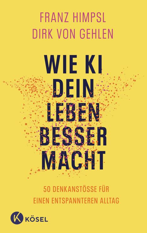 Franz Himpsl: Wie Ki Dein Leben Besser Macht -, Buch