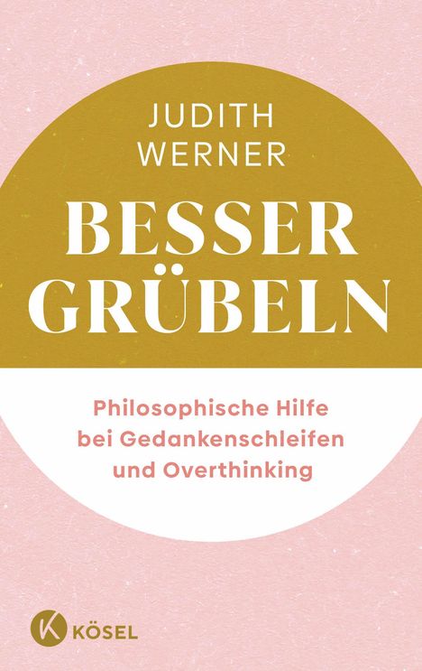 Judith Werner: Besser grübeln, Buch