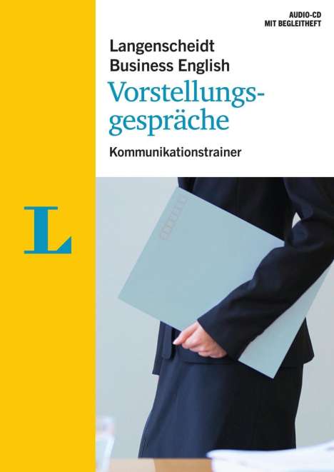 Langenscheidt Business English Vorstellungsgespräche. Audio-CD mit Begleitheft, CD