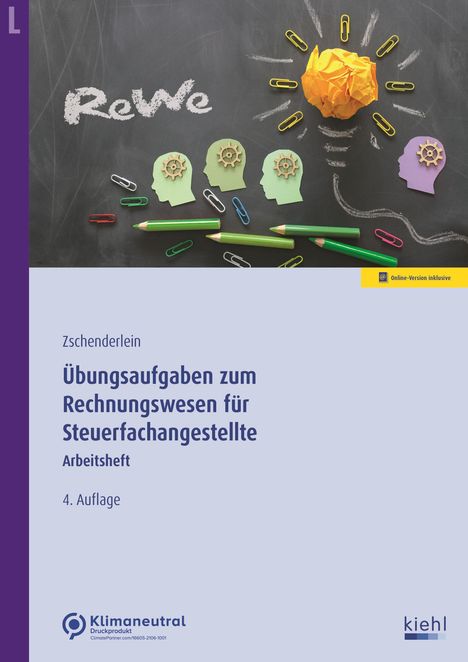 Oliver Zschenderlein: Übungsaufgaben zum Rechnungswesen für Steuerfachangestellte, 1 Buch und 1 Diverse