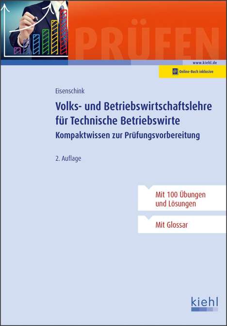 Christian Eisenschink: Volks- und Betriebswirtschaftslehre für Technische Betriebswirte, 1 Buch und 1 Diverse