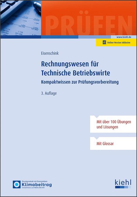 Christian Eisenschink: Rechnungswesen für Technische Betriebswirte, 1 Buch und 1 Diverse